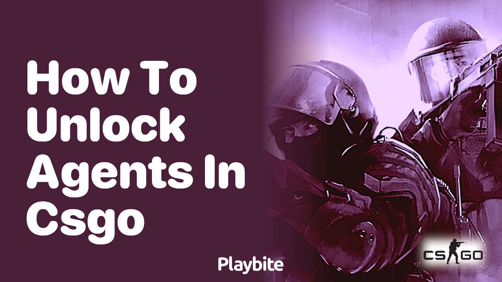 How to Unlock Agents in CS:GO