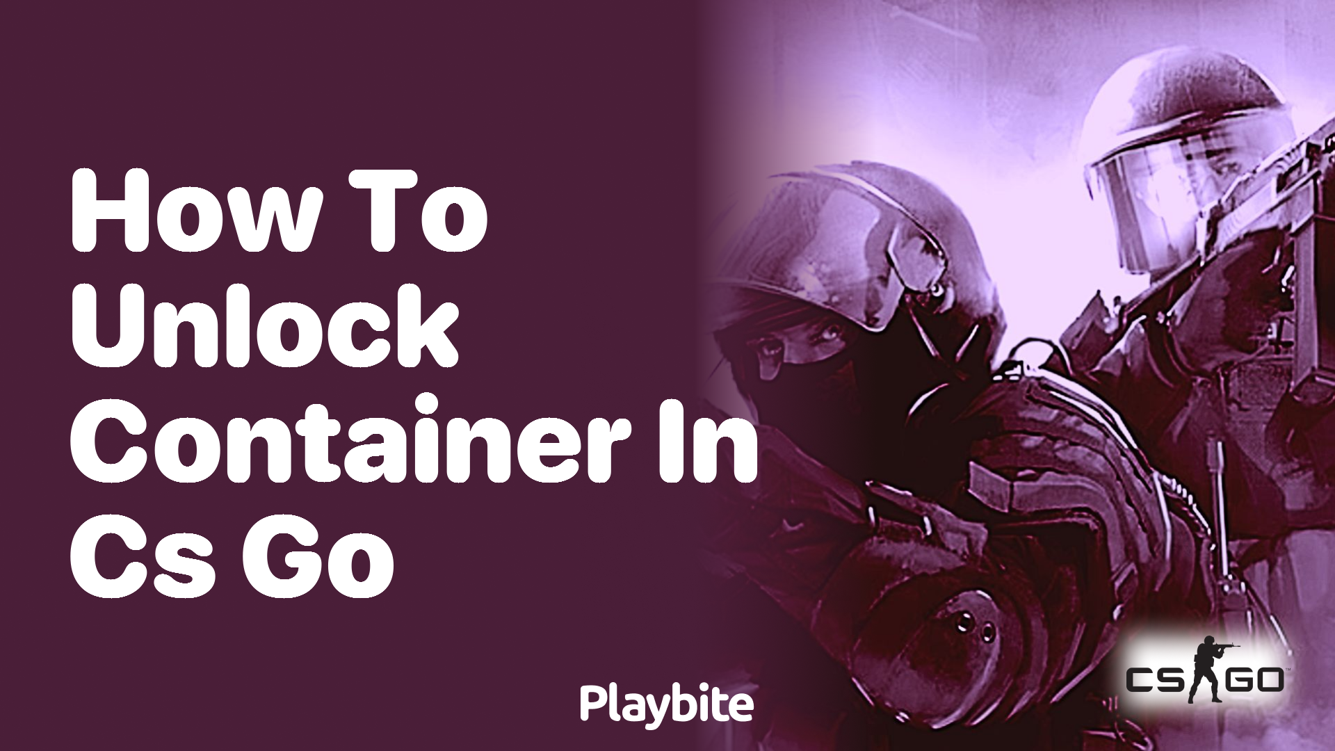 How to unlock containers in CS:GO