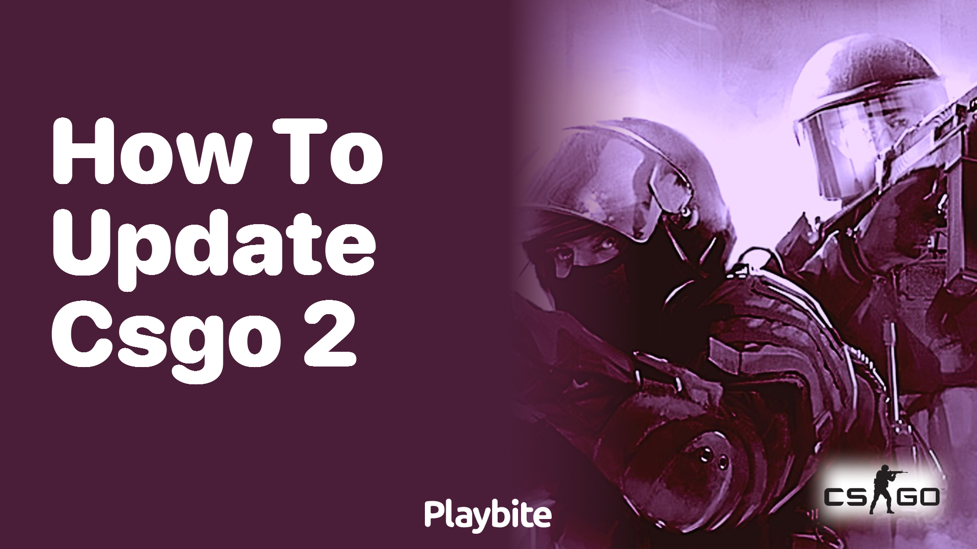 How to Update CS:GO 2