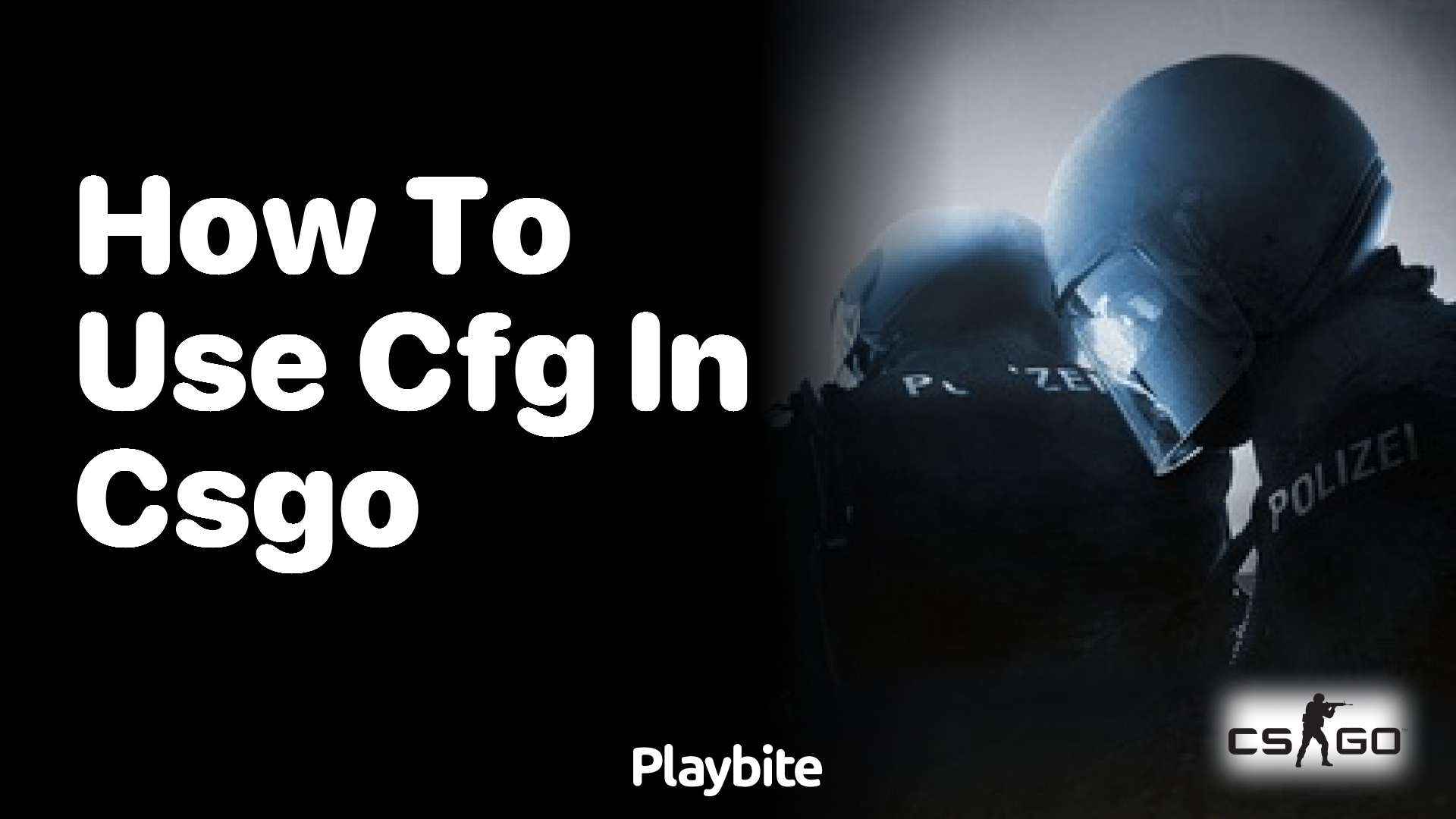 How to use CFG in CS:GO