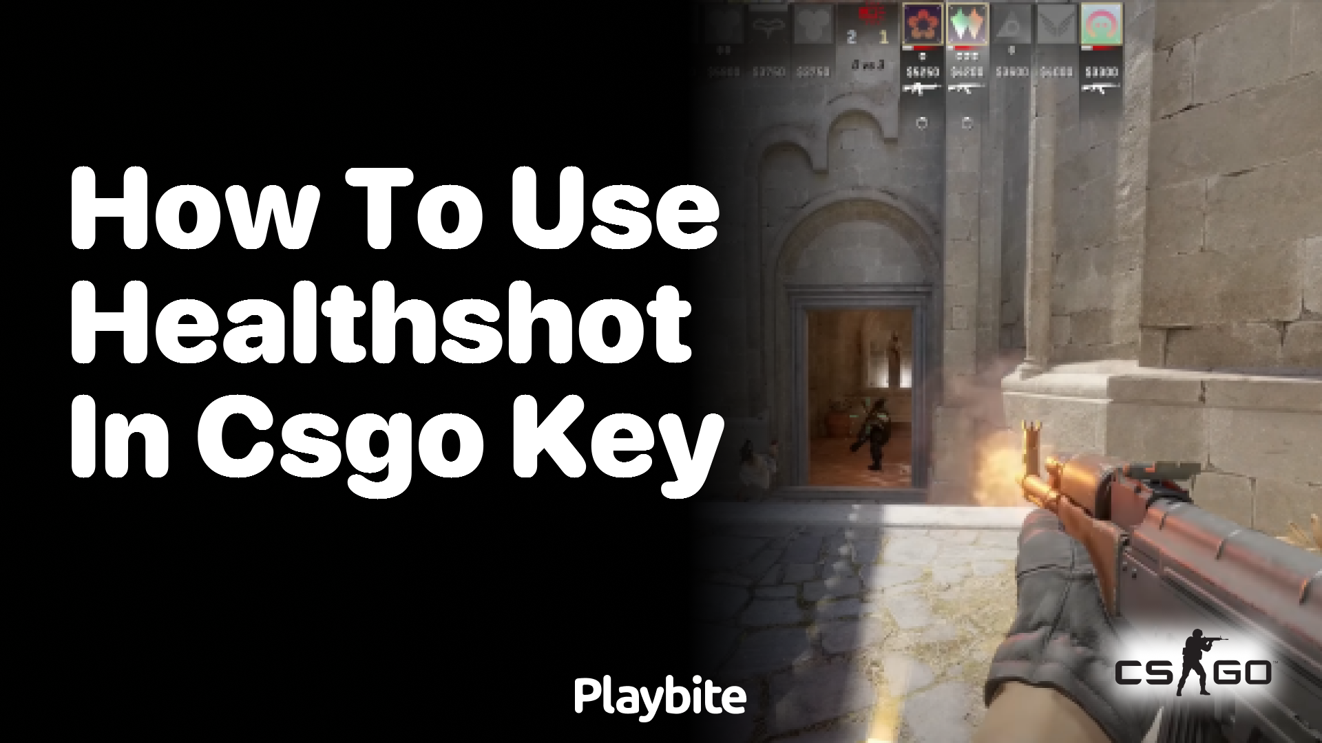 How to Use Healthshot in CS:GO Key