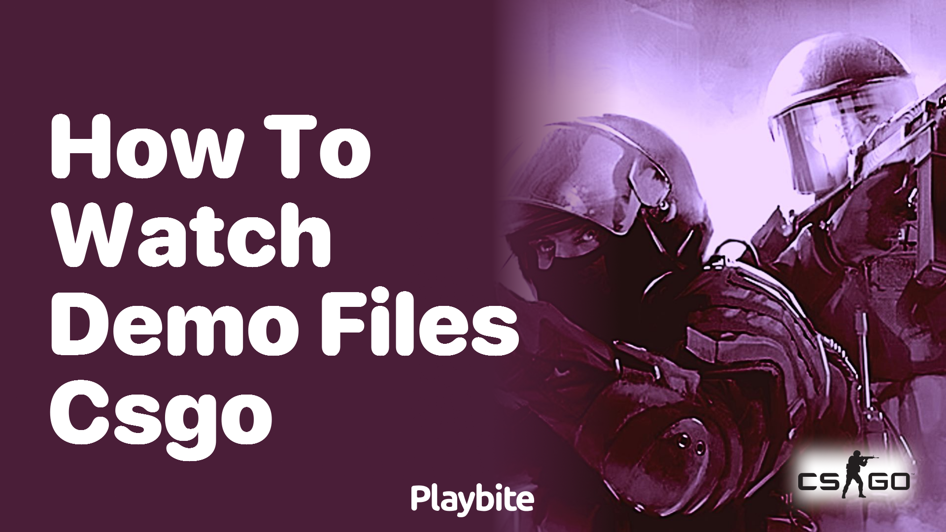 How to Watch Demo Files in CS:GO