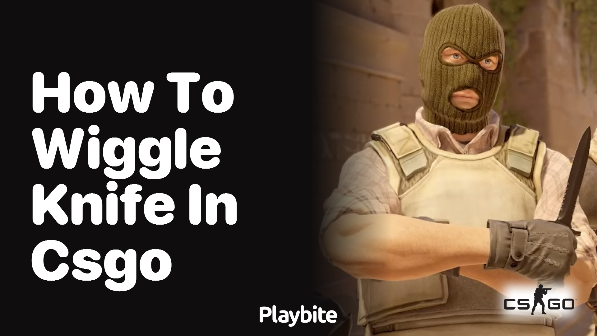 How to Wiggle Knife in CS:GO?