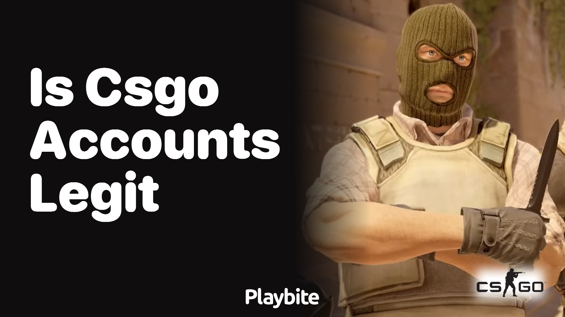 Is CS:GO Accounts Legit?