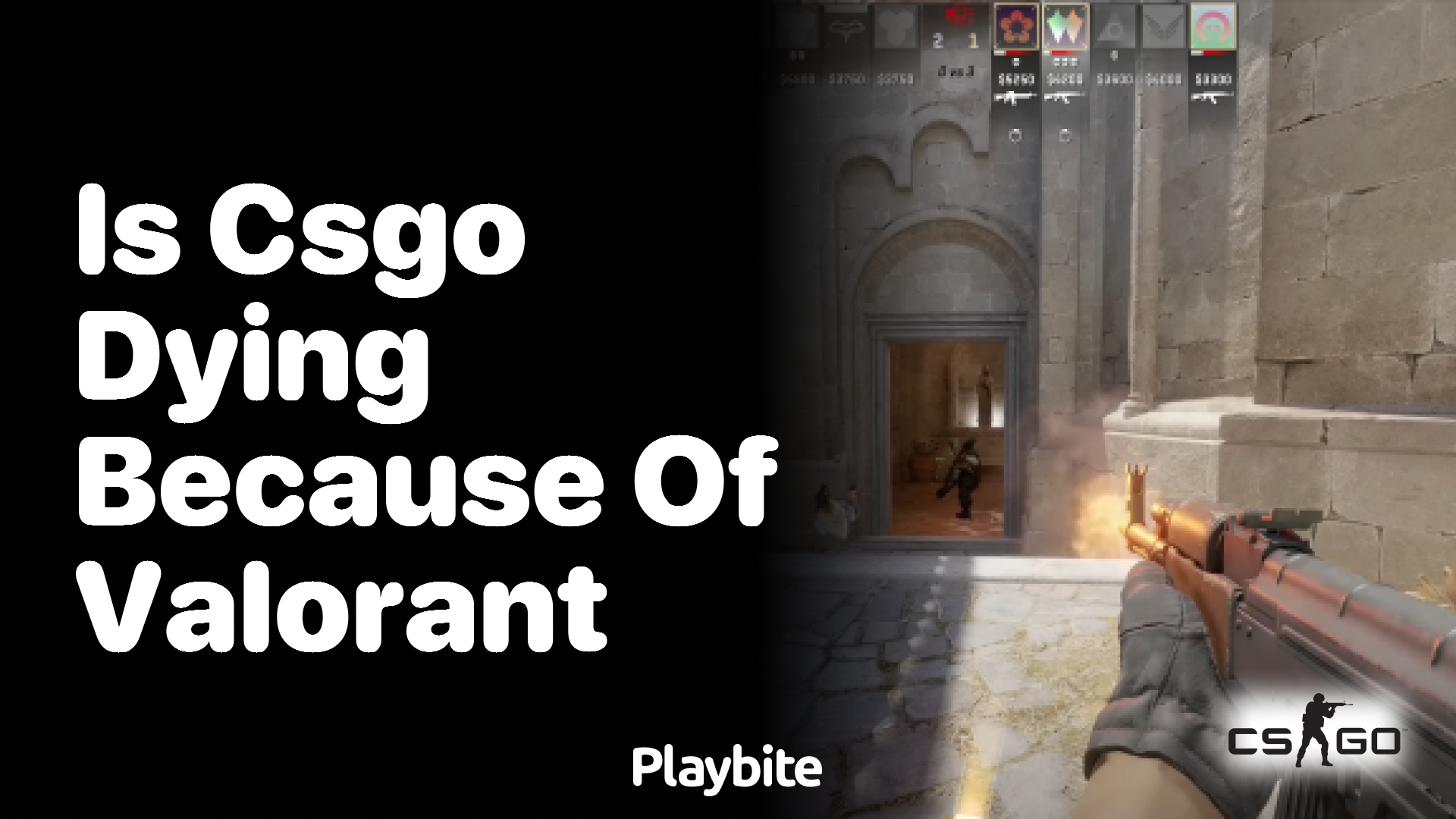 Is CS:GO dying because of Valorant?