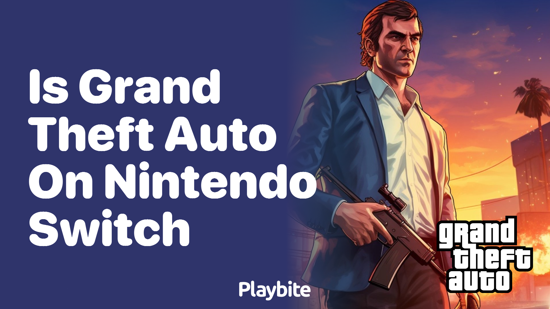 Is Grand Theft Auto available on Nintendo Switch?