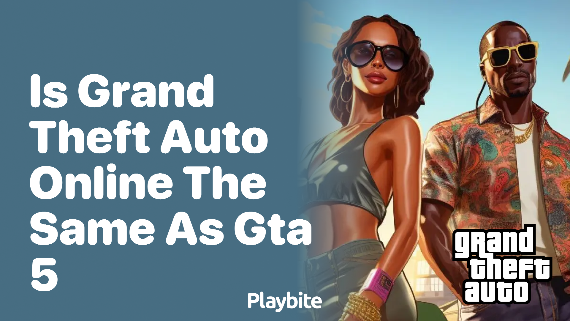 Is Grand Theft Auto Online the same as GTA 5?