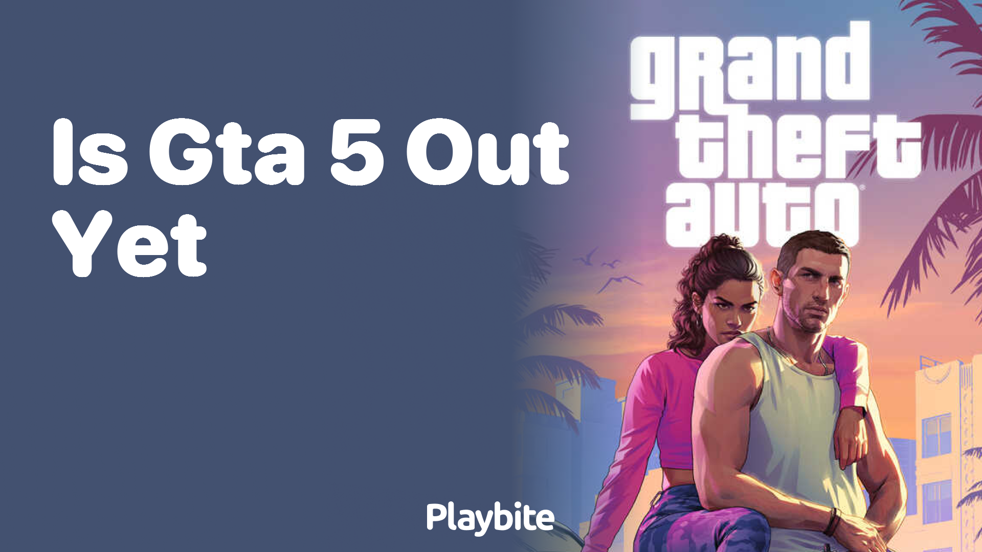 Is GTA 5 Already Released?