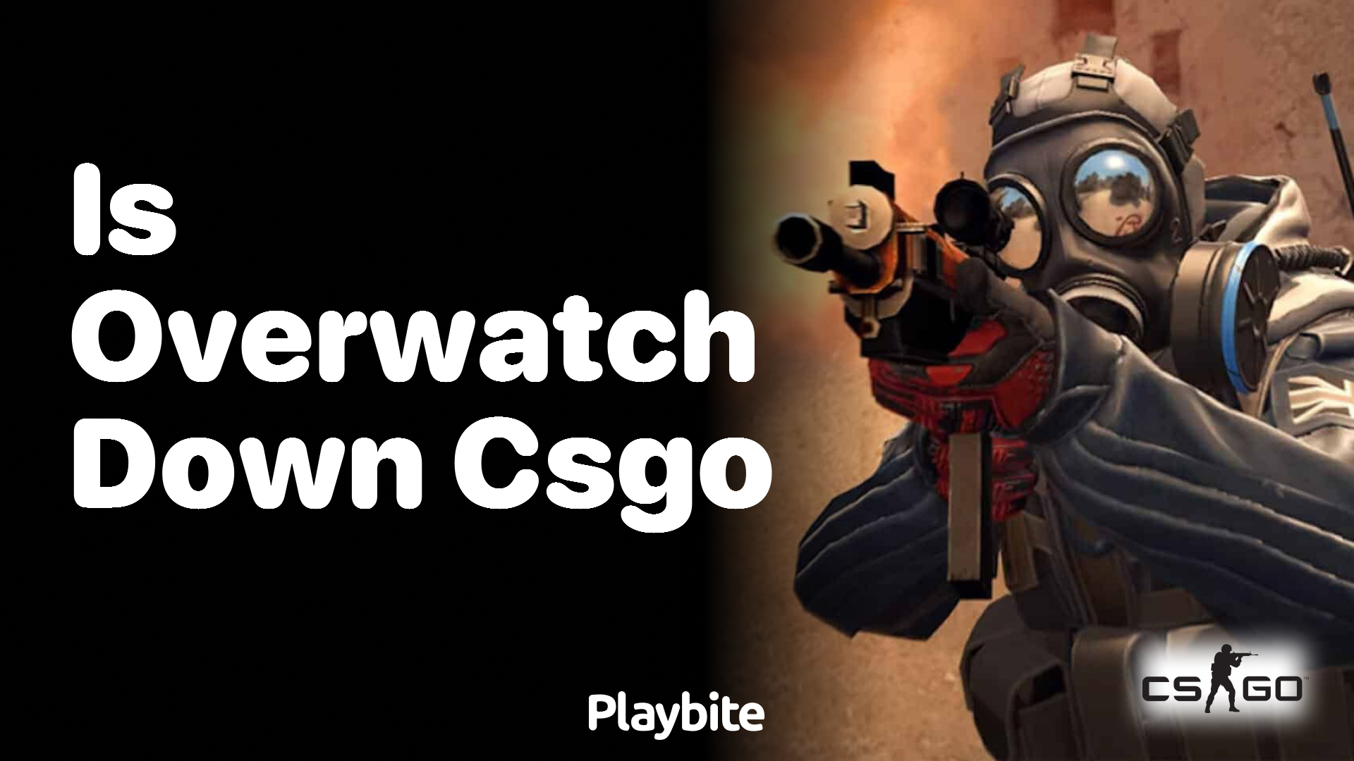 Is Overwatch Down in CS:GO?