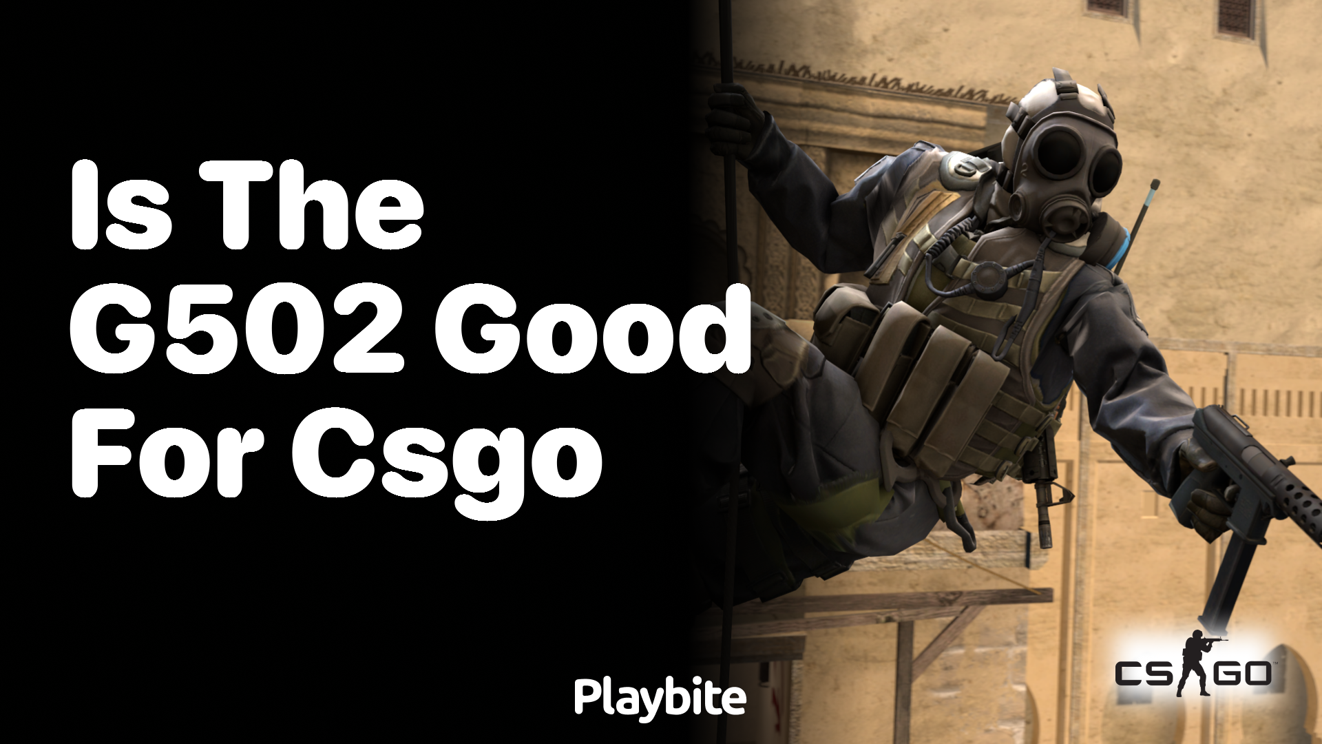 Is the G502 good for CS:GO?