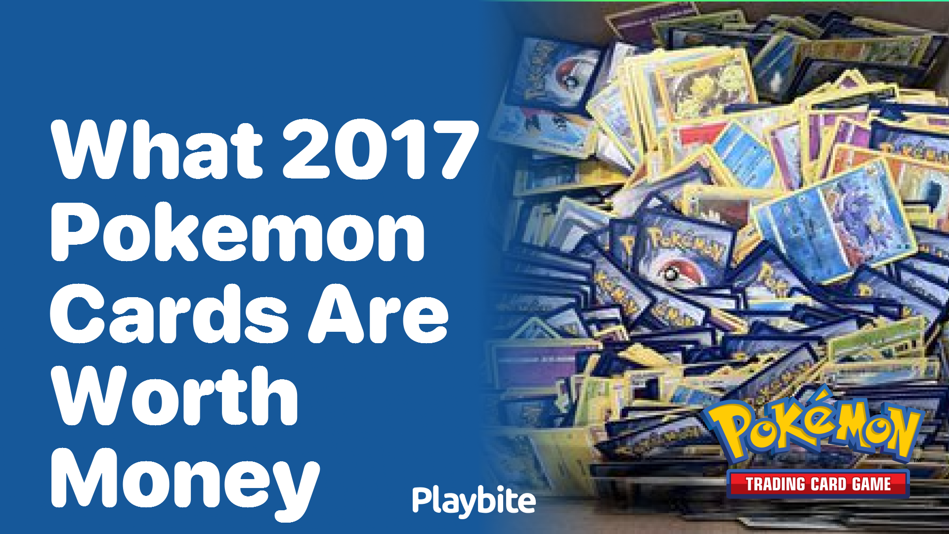 What 2017 Pokemon cards are worth money?