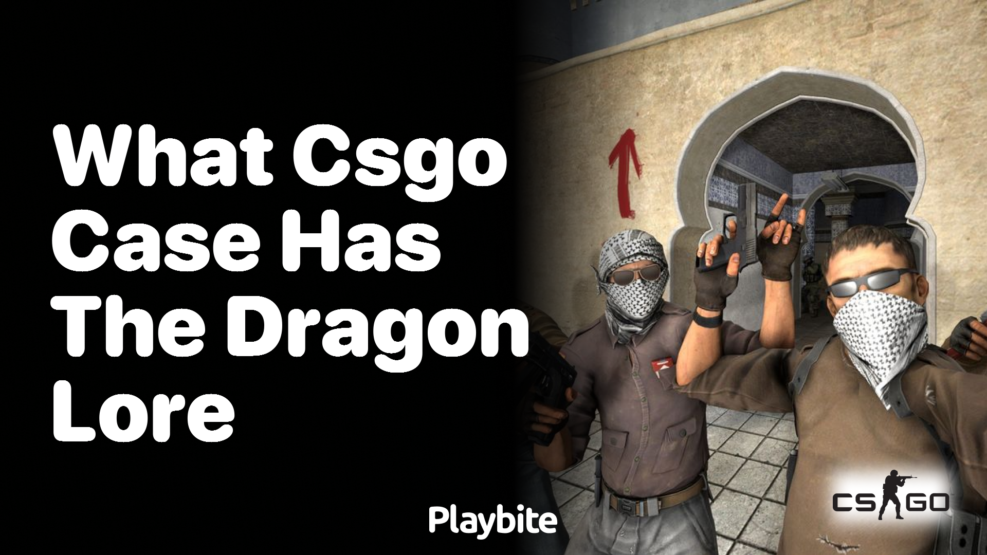 What CS:GO case has the Dragon Lore?