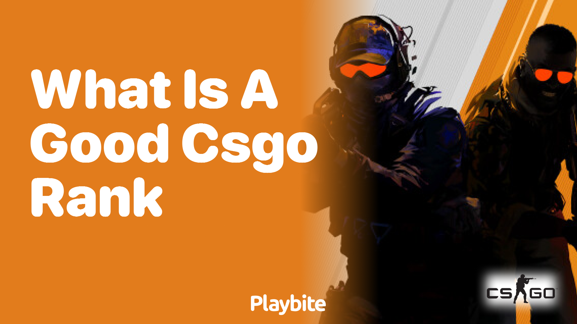 What is a Good CS:GO Rank?