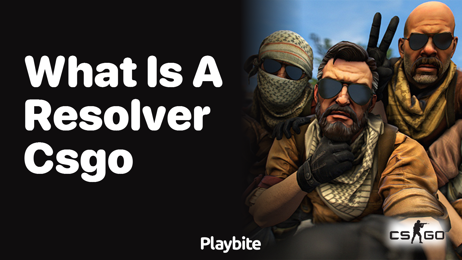 What is a Resolver in CS:GO?