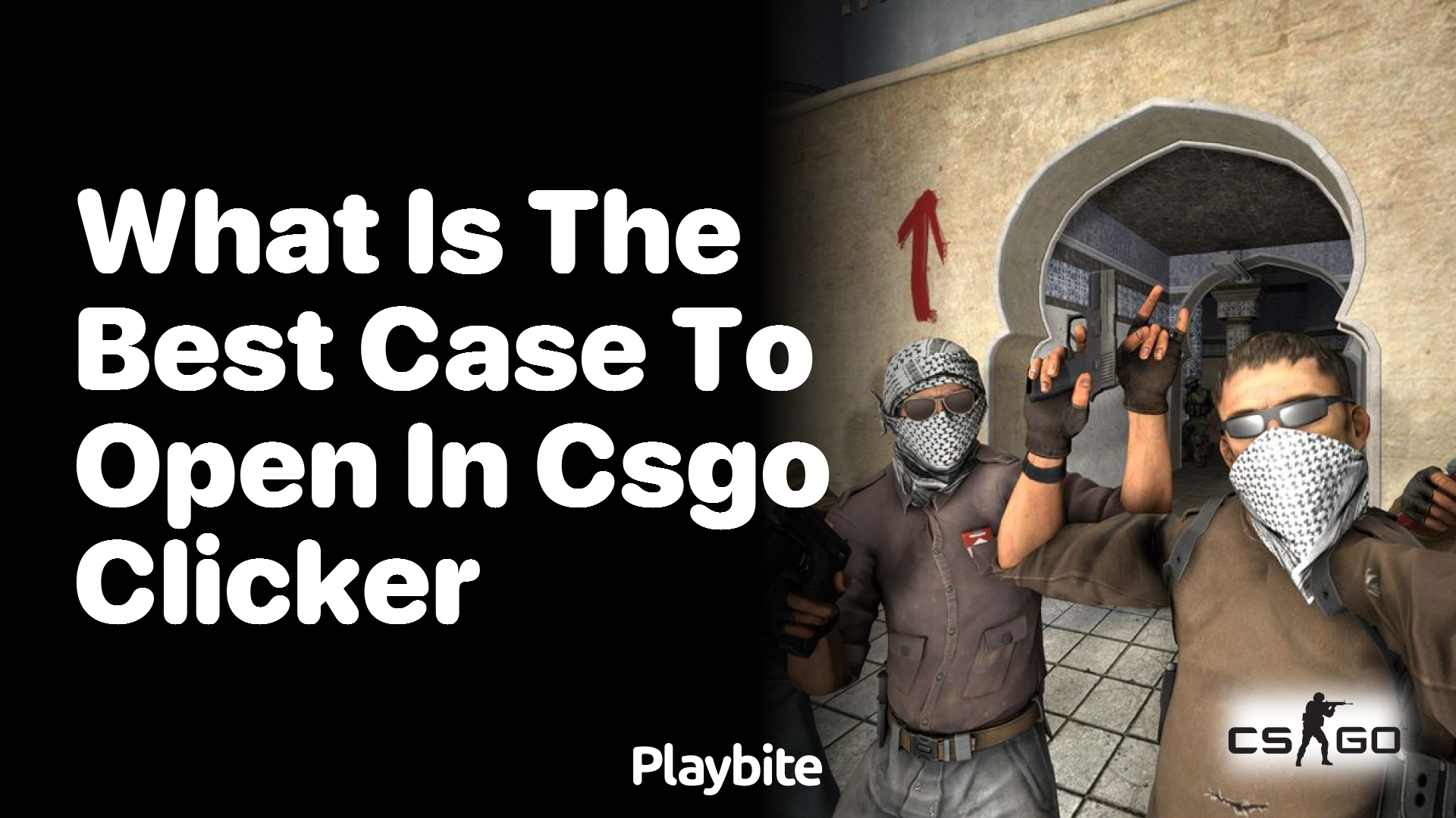What is the Best Case to Open in CS:GO Clicker?