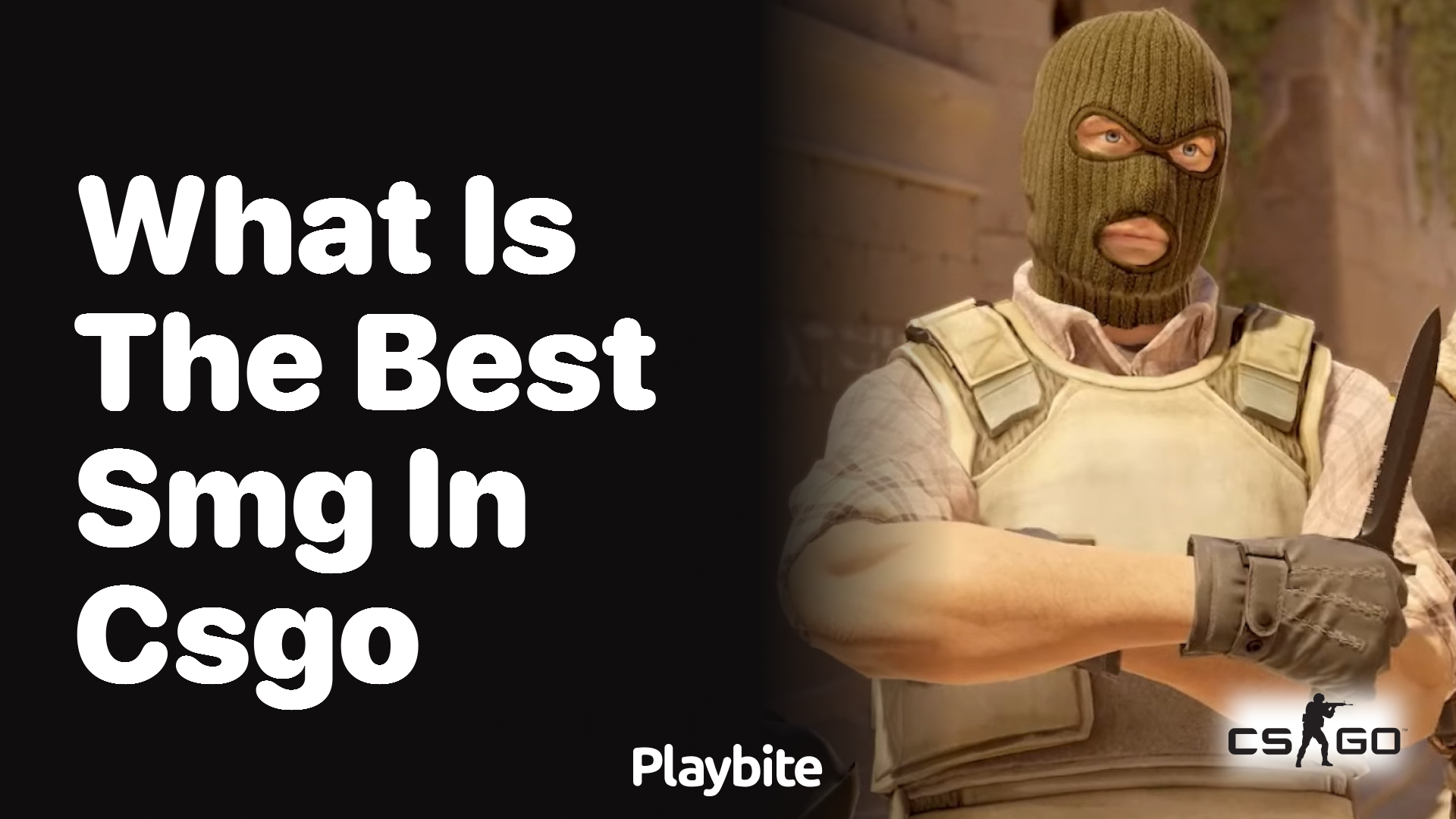 What is the best SMG in CS:GO?