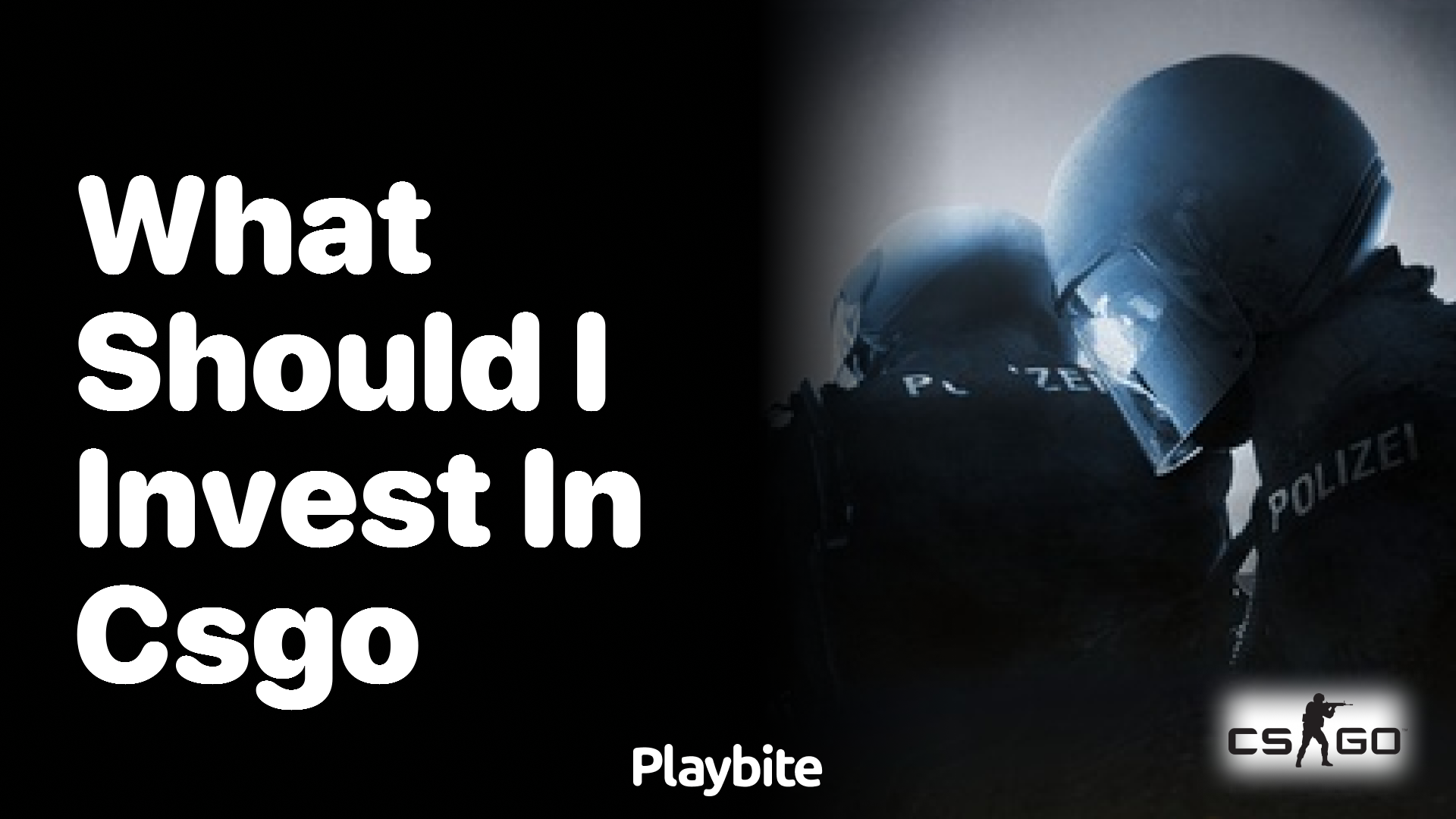 What should I invest in CS:GO?