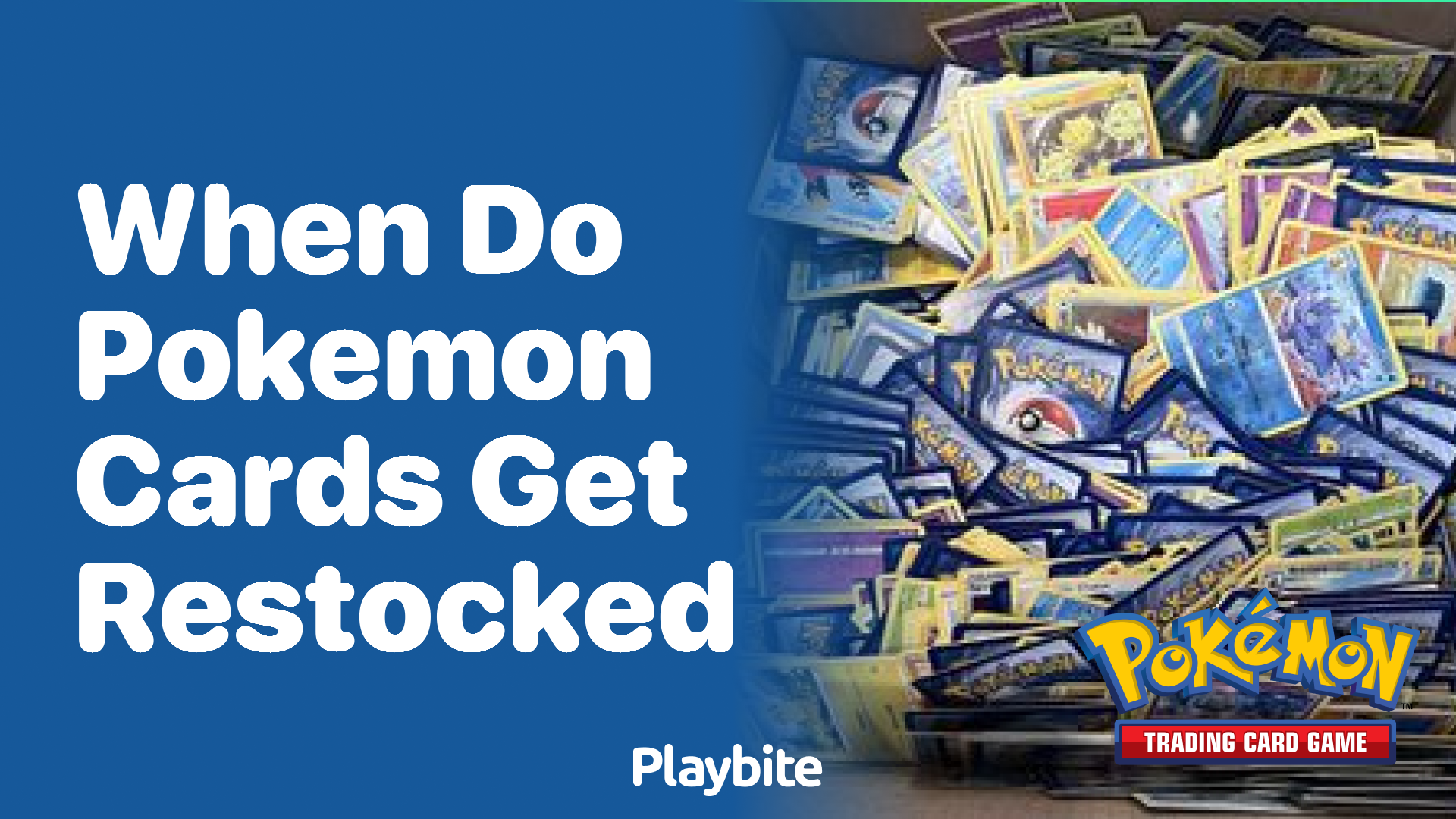 When do Pokemon cards get restocked?