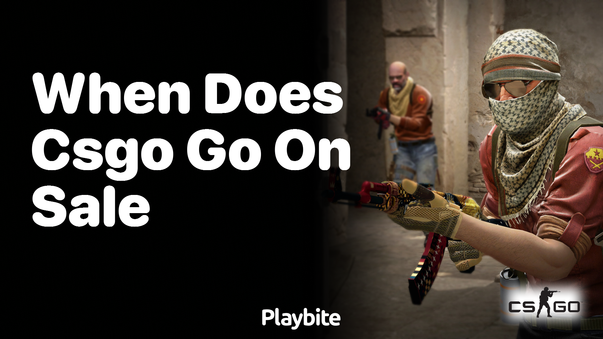 When does CS:GO go on sale?