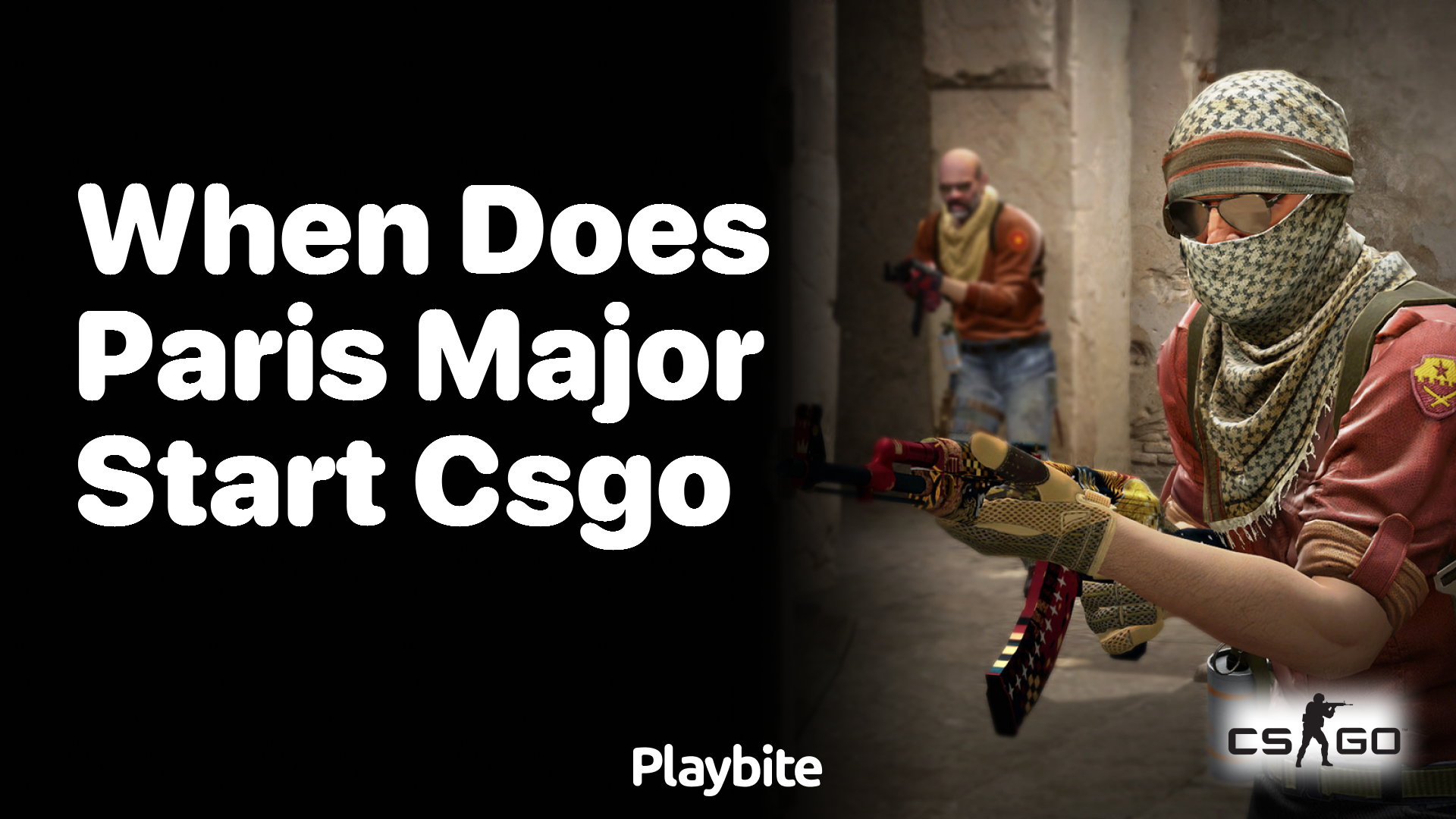 When does the Paris Major start in CS:GO?