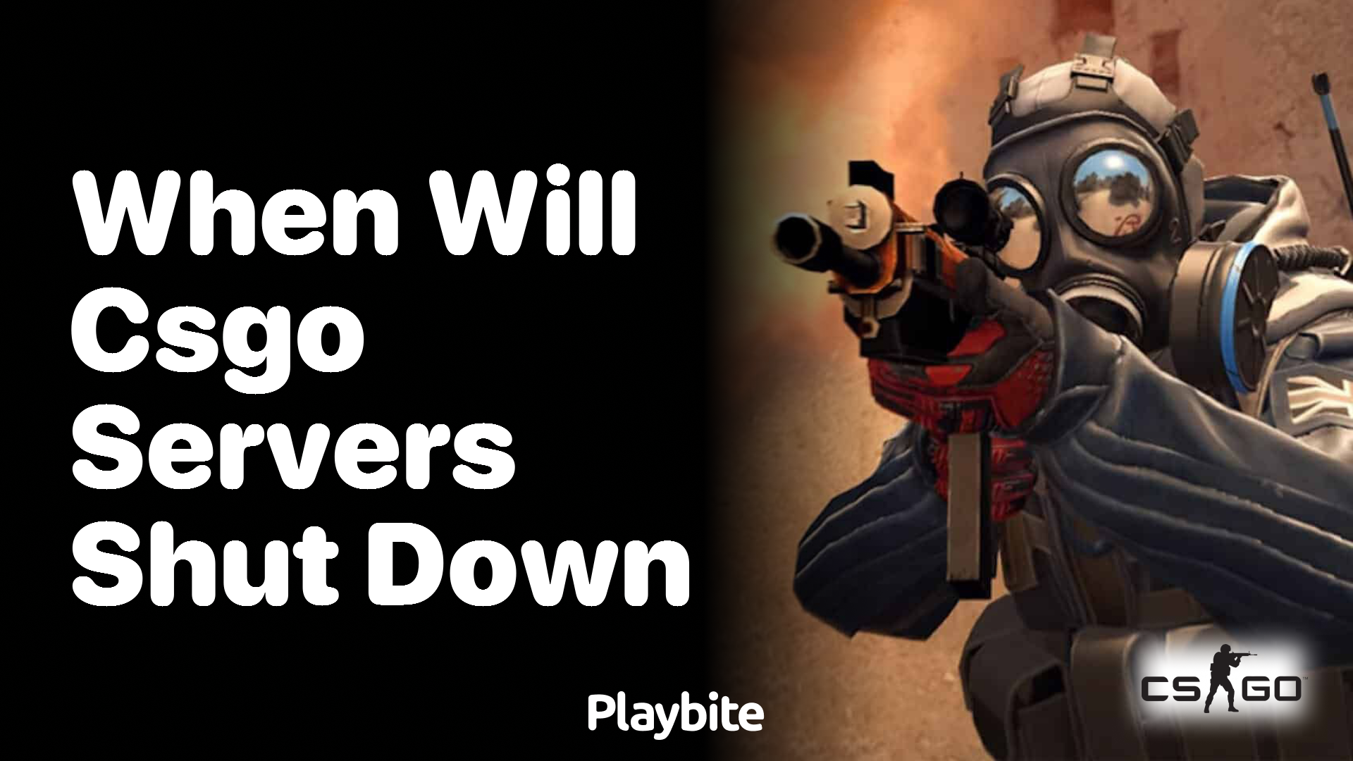 When will CS:GO servers shut down?