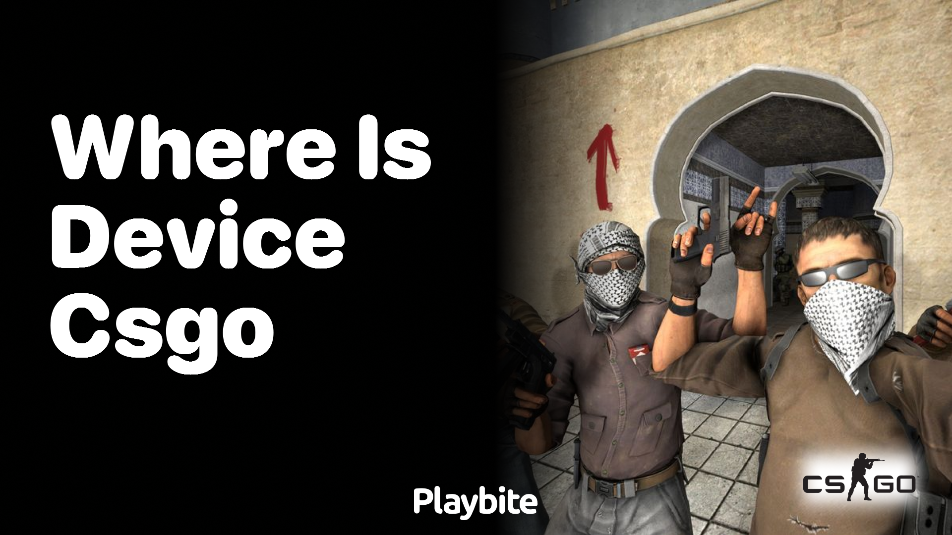 Where is Device in CS:GO?