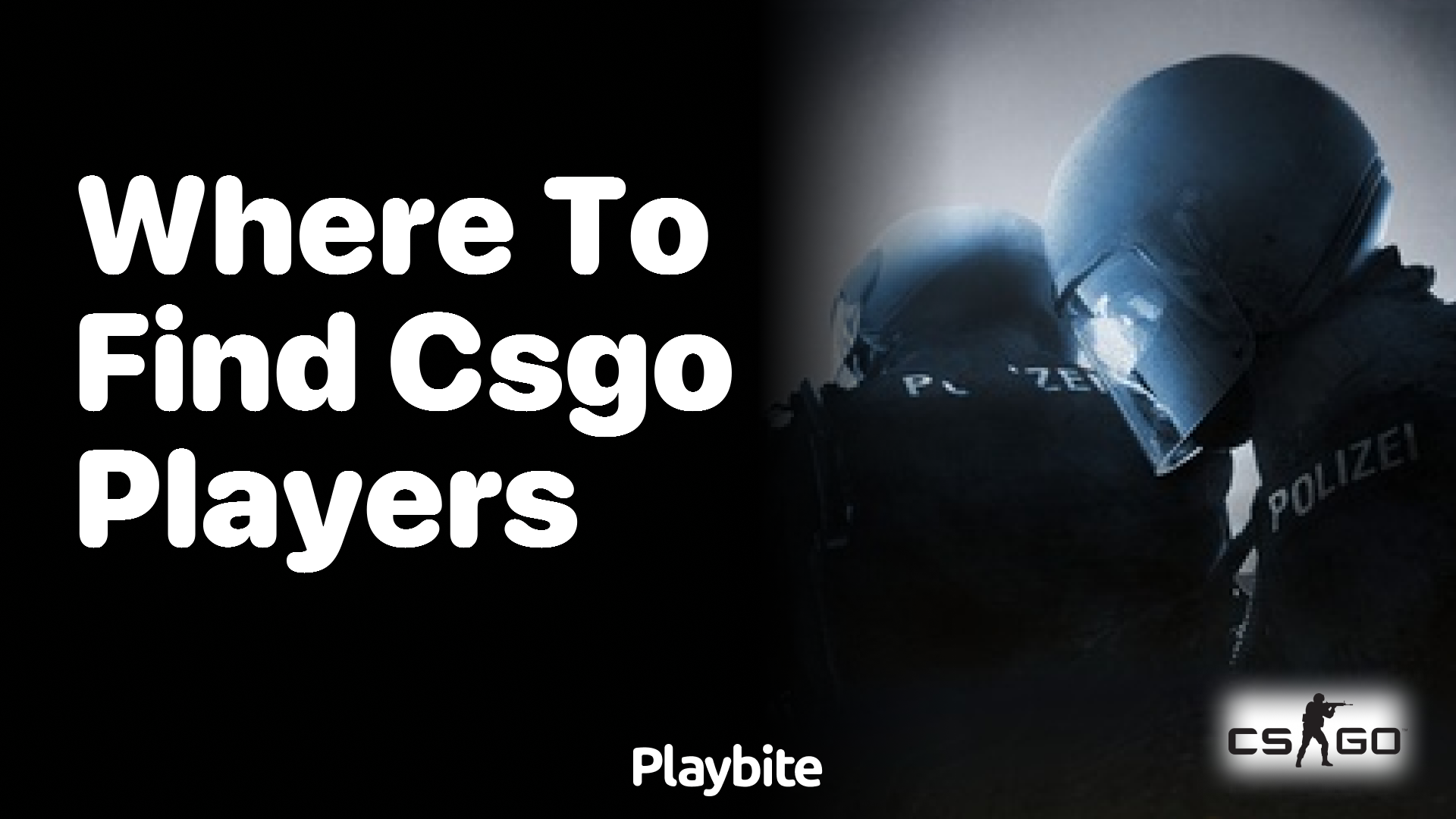 Where to find CS:GO players