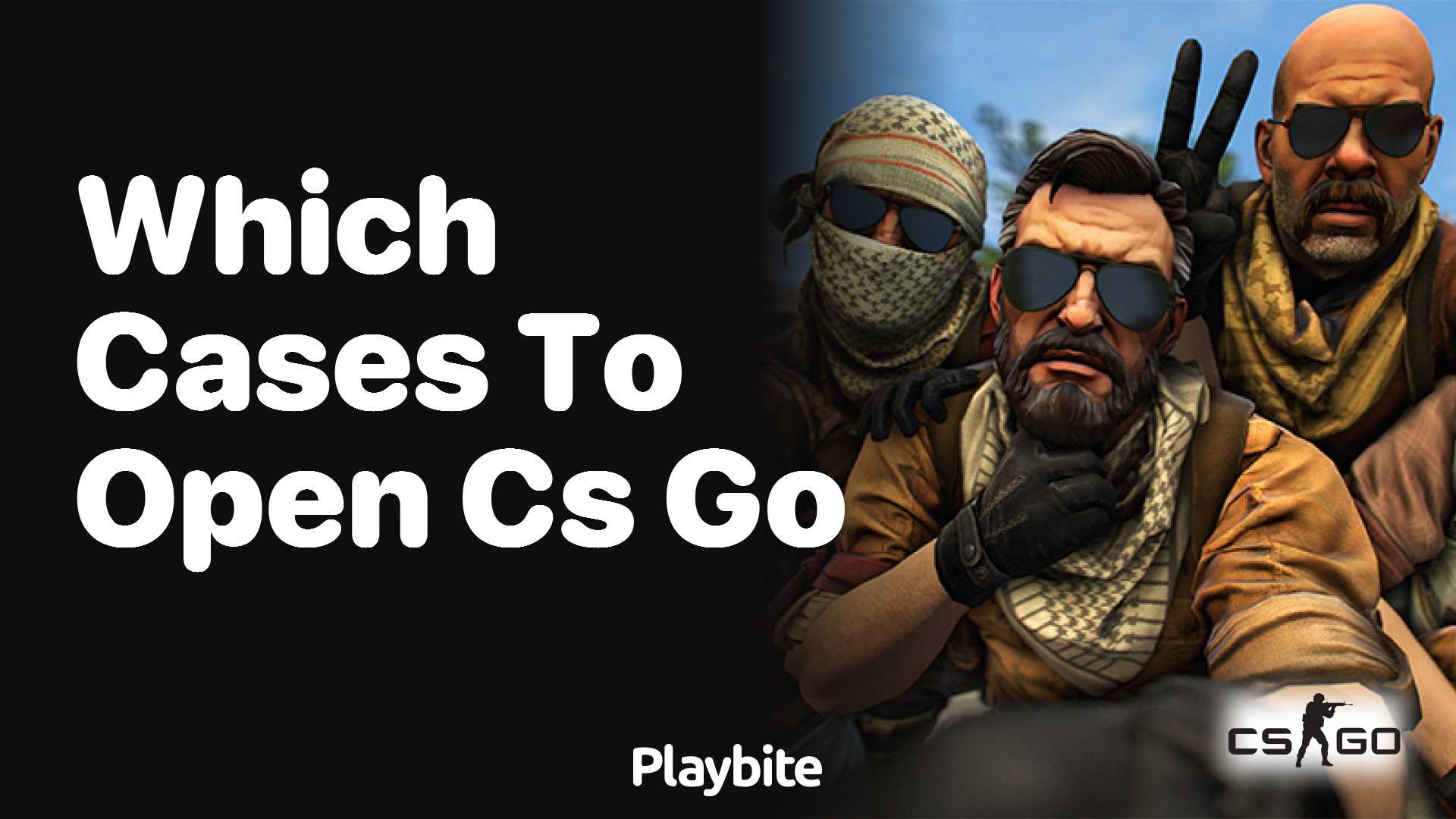 Which cases should I open in CS:GO?