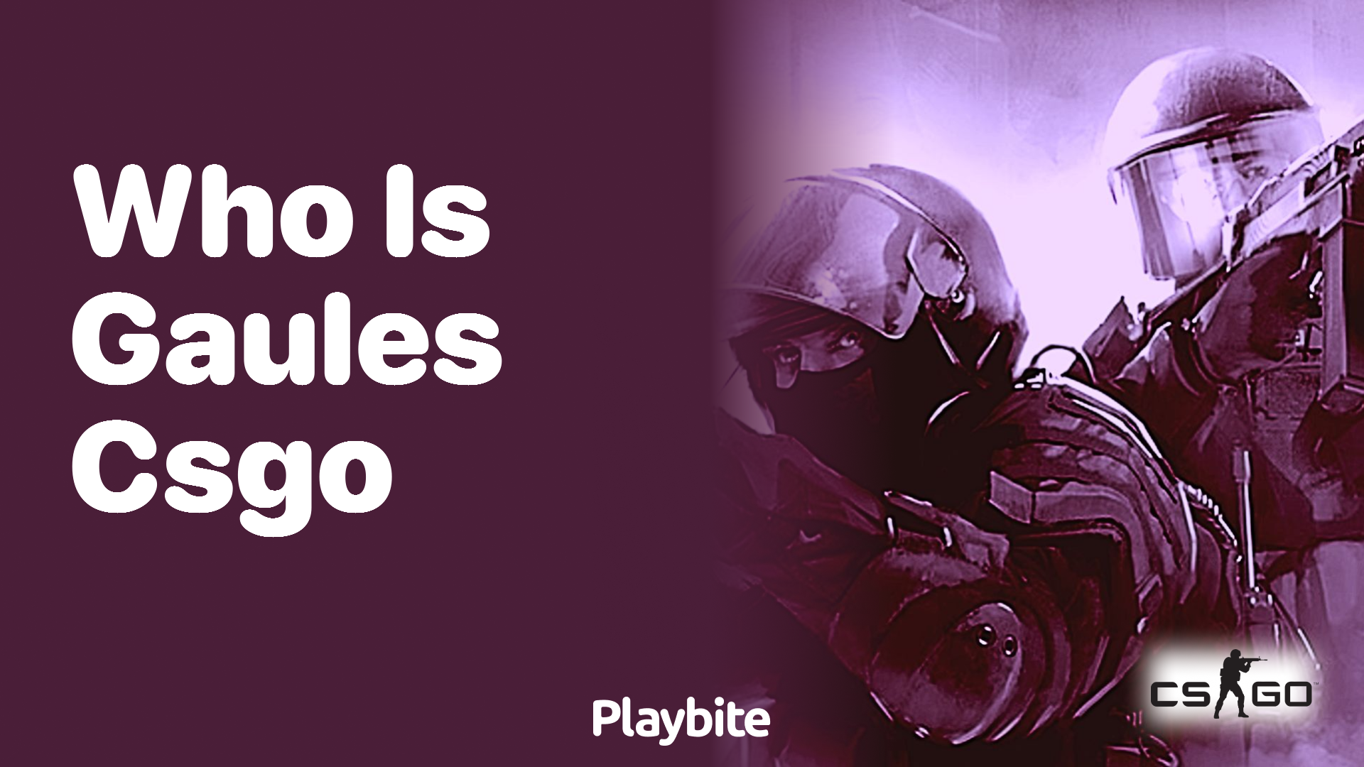 Who is Gaules in CS:GO?