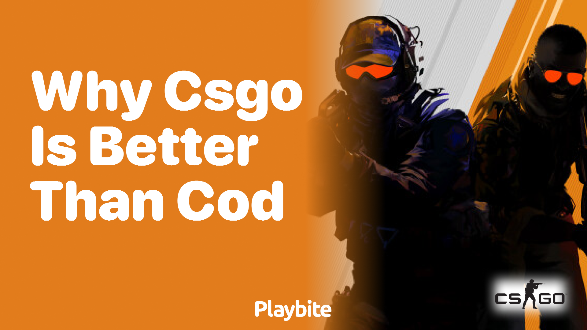 Why is CS:GO better than CoD?
