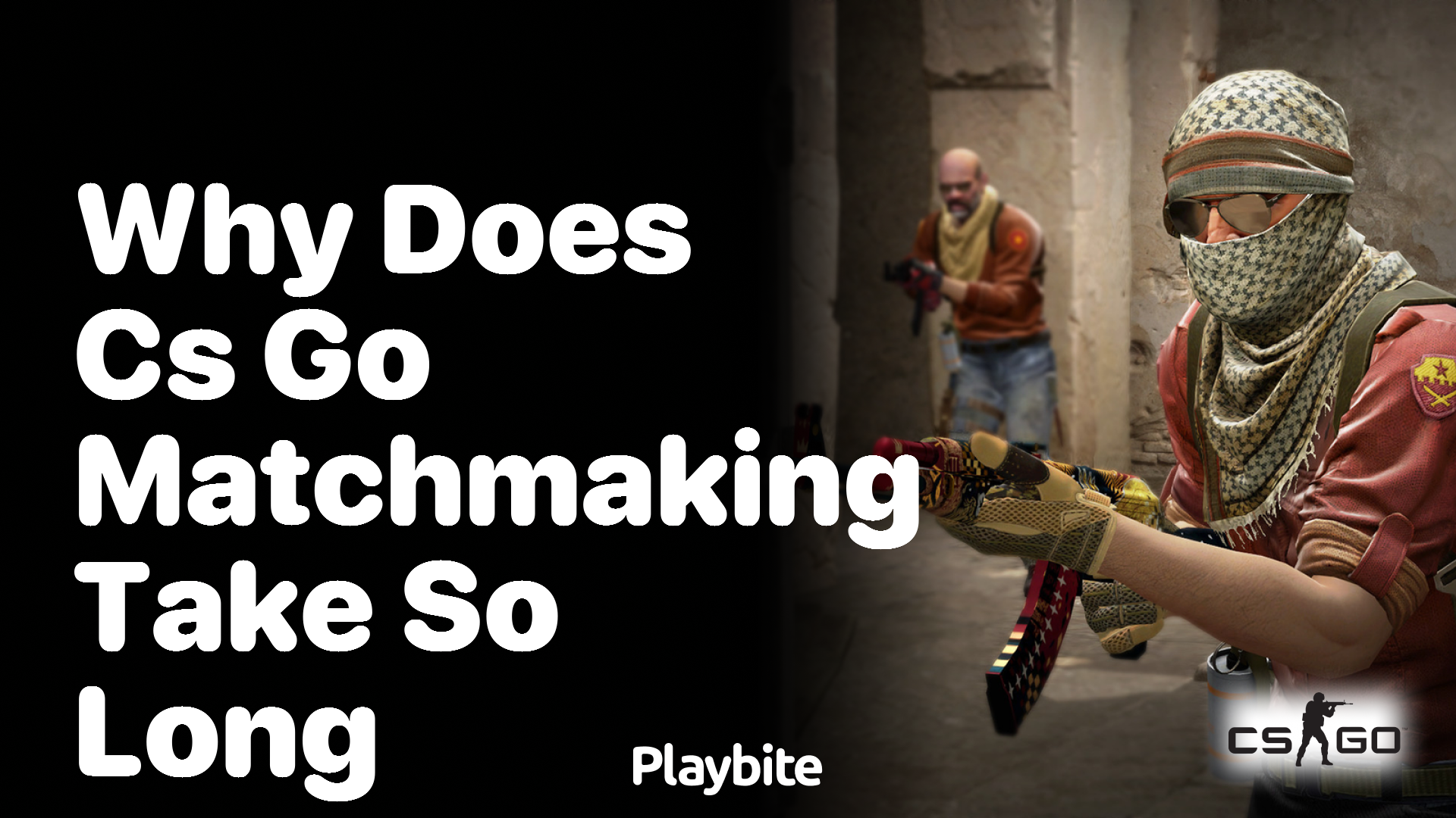 Why does CS:GO matchmaking take so long?