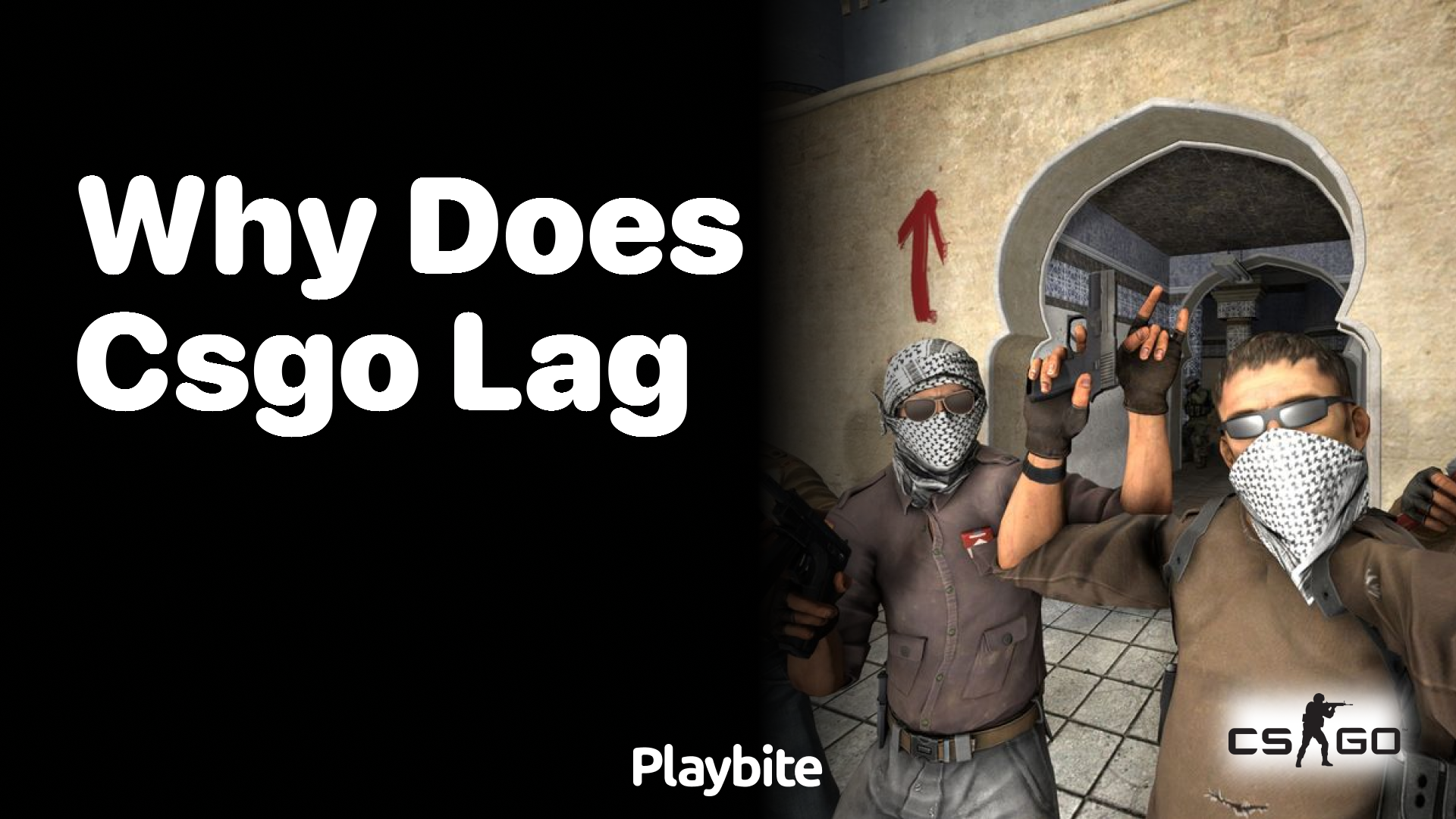Why does CS:GO lag?