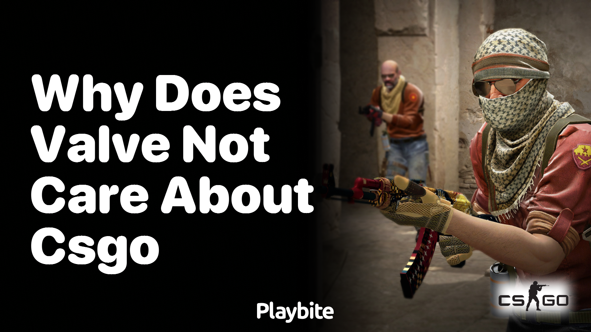 Why does Valve not seem to care about CS:GO?