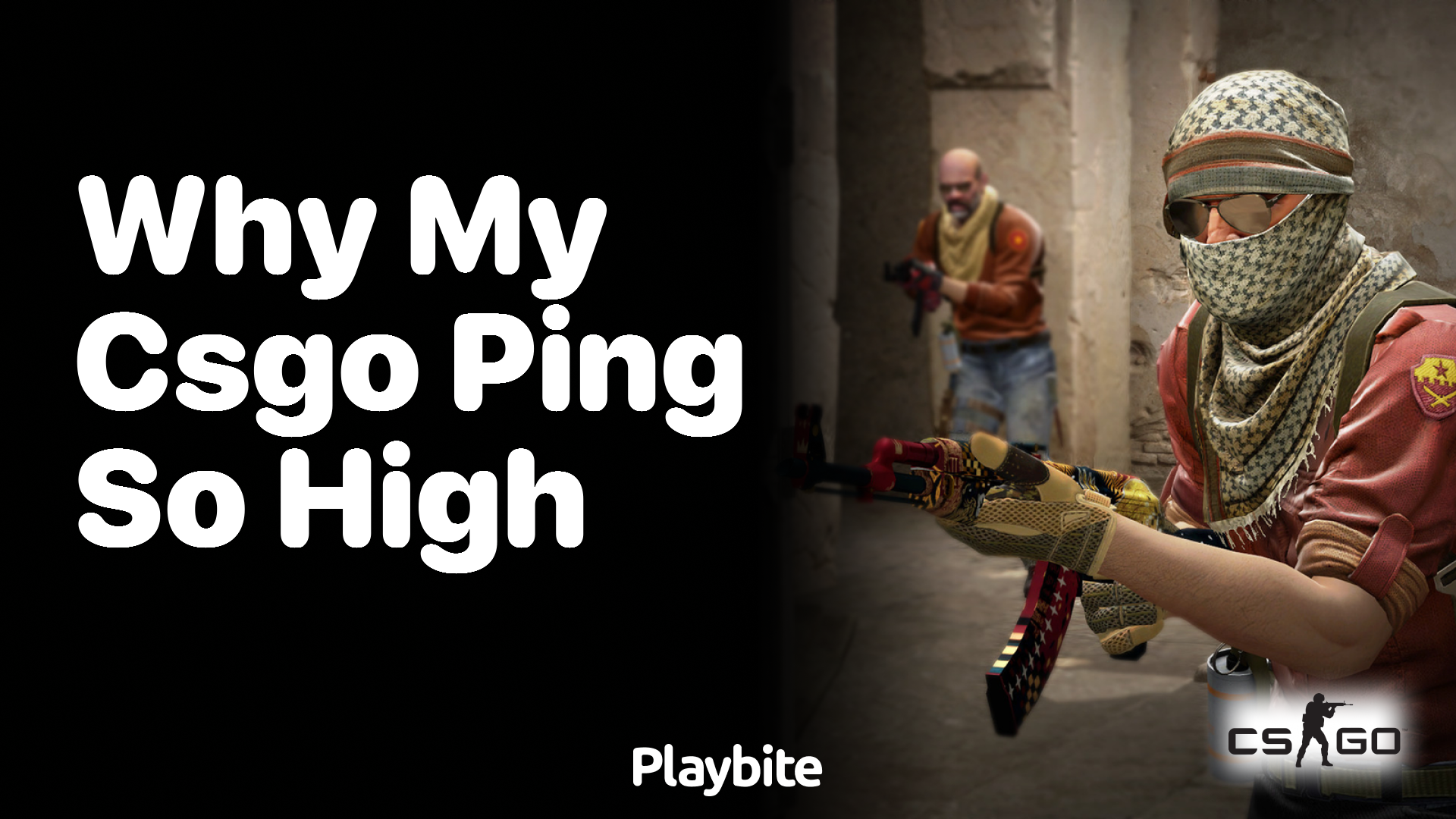 Why is my CS:GO ping so high?