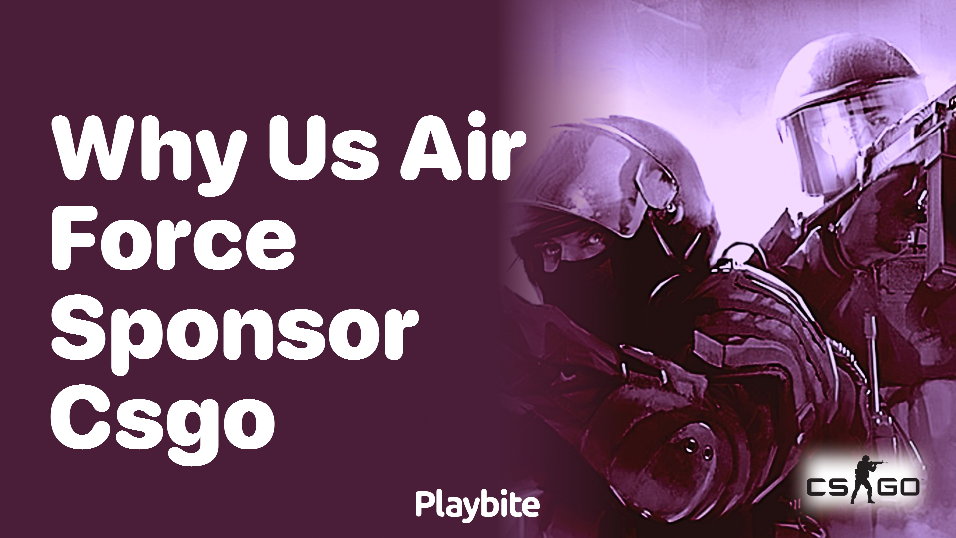 Why does the US Air Force sponsor CS:GO?